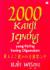 2000 Kanji Jepang - yang Paling Sering Digunakan